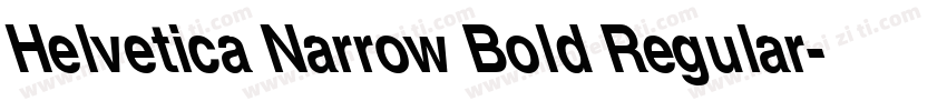 Helvetica Narrow Bold Regular字体转换